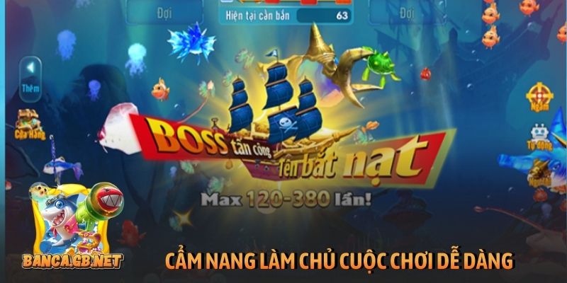 Bắn cá Hải Vương - Bí kíp săn Boss và nhận thưởng khủng 3 Cẩm nang làm chủ cuộc chơi dễ dàng